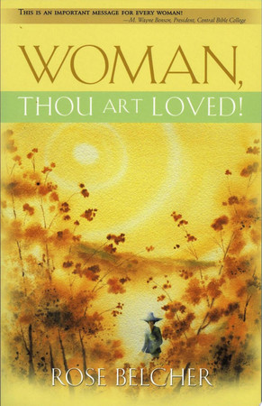 Woman, thou art loved!