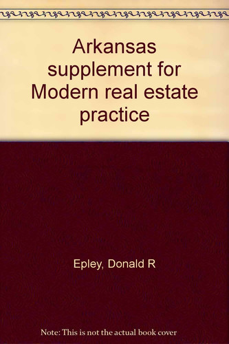 Arkansas Supplement for Modern Real Estate Practice