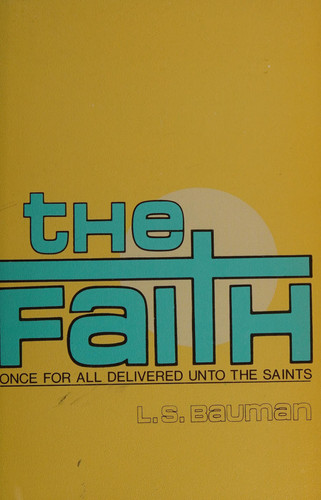 The Faith Once for All Delivered Unto the Saints