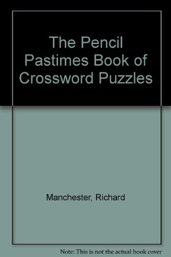 The Pencil Pastimes Book of Crossword Puzzles