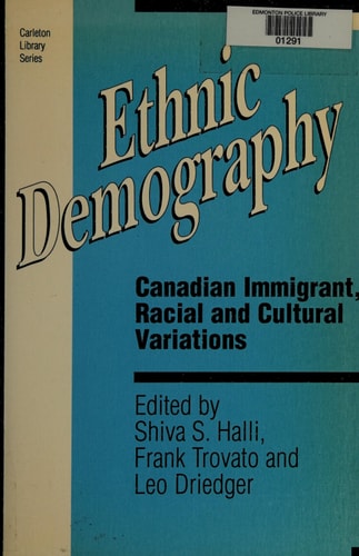 Ethnic Demography Canadian Immigrant, Racial and Cultural Variations