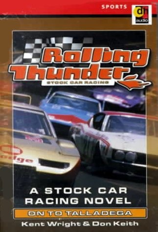 On to Talladega (Rolling Thunder Stock Car Racing, No. 4)