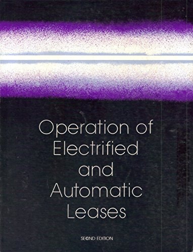 Operation of Electrified and Automatic Leases
