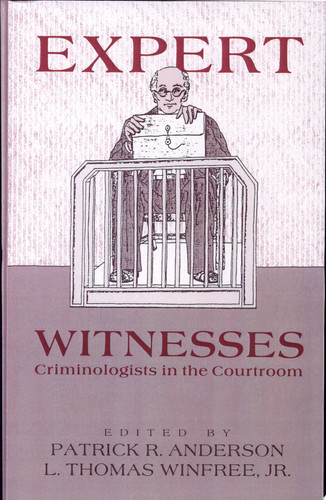 Expert Witnesses Criminologists in the Courtroom