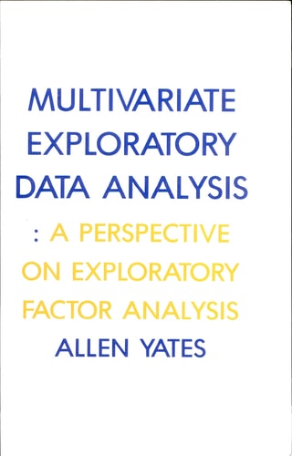 Multivariate Exploratory Data Analysis A Perspective on Exploratory Factor Analysis