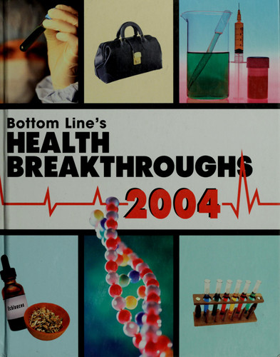 Bottom Line's Health Breakthroughs, 2004