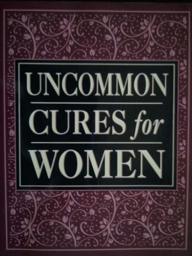Uncommon Cures for Women