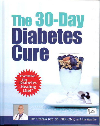 The 30 Day Diabetes Cure, Featuring the Diabetes Healing Diet