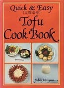 Quick and Easy Tofu Cookbook