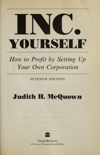Inc. Yourself How to Profit by Setting Up Your Own Corporation