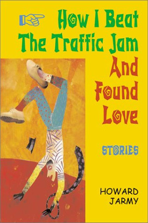 How I Beat the Traffic Jam and Found Love
