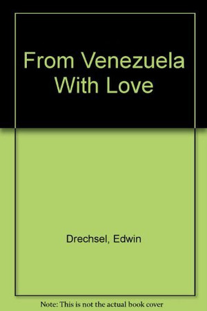 From Venezuela with Love