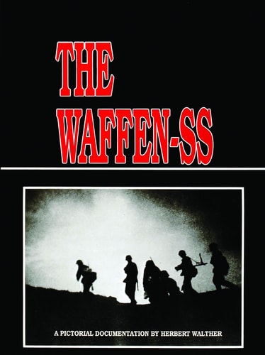 The Waffen-SS A Pictorial Documentation