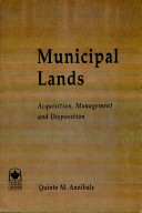 Municipal Lands : Acquisition, Management and Disposition