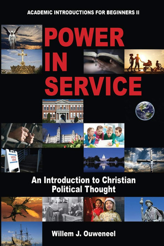 Power in Service An Introduction to Christian Political Thought