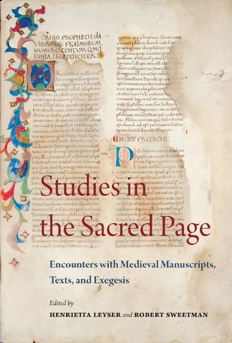 Studies in the Sacred Page Encounters with Medieval Manuscripts, Texts, and Exegesis : a Book of Essays in Honour of Lesley Smith