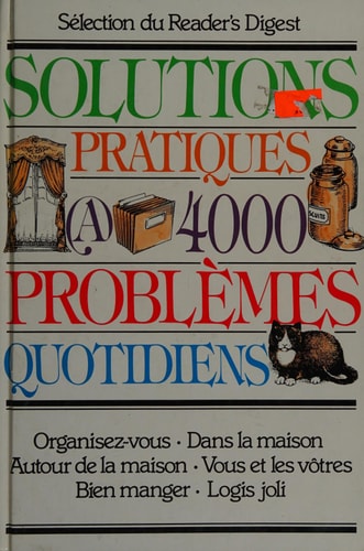 Solutions pratiques à 4000 problèmes quotidiens