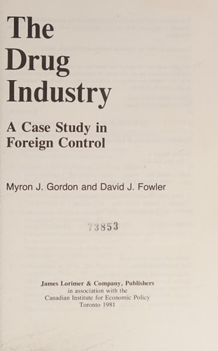 The Drug Industry A Case Study in Foreign Control