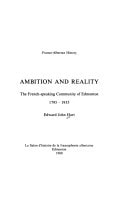 Ambition and reality: the French-speaking community of Edmonton 1795-1935