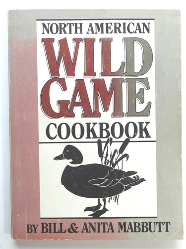 North American Wild Game Cookbook