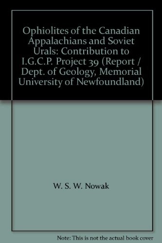 Ophiolites of the Canadian Appalachians and Soviet Urals: Contribution to I.G.C.P. Project 39