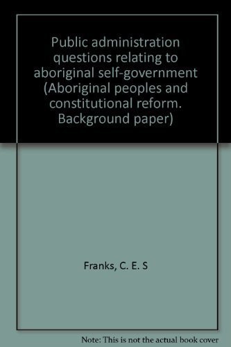 Public Administration Questions Relating to Aboriginal Self-government