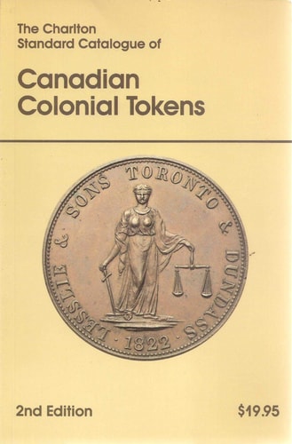 Charlton Standard Catalogue Canadian Colonial Tokens