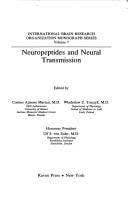Neuropeptides and neural transmission (International Brain Research Organization monograph series ; v. 7)