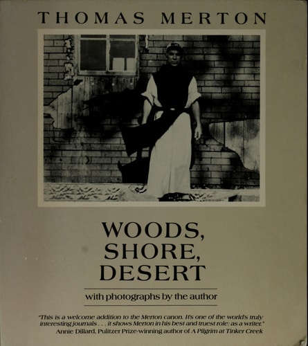 Woods, Shore, Desert: A Notebook, May 1968