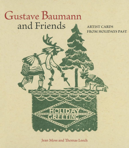 Gustave Baumann and Friends Artist Cards from Holidays Past