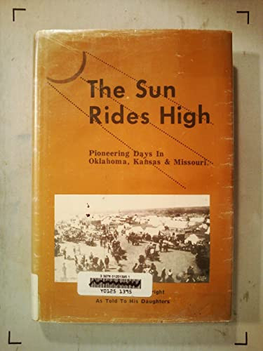 The Sun Rides High