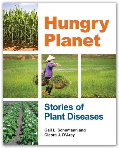 Hungry Planet Stories of Plant Diseases