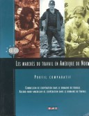 Les Marches Du Travail En Amerique Du Nord: Profil Comparatif (North American Labor Series) (French Edition)