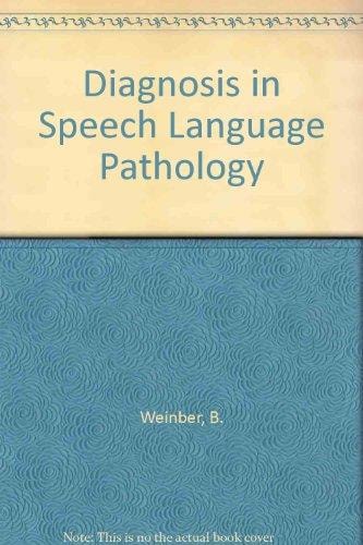 Diagnosis in Speech Language Pathology