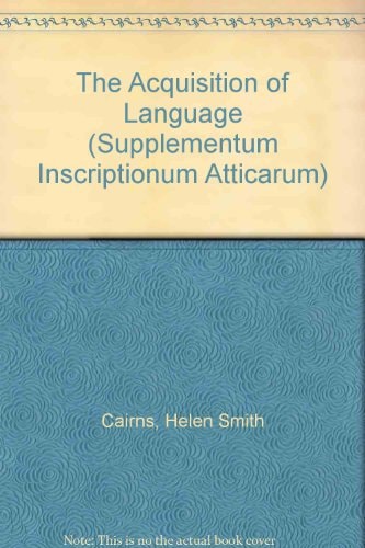 The Acquisition of Language (Pro-Ed Studies in Communicative Disorders)