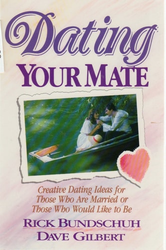 Dating Your Mate