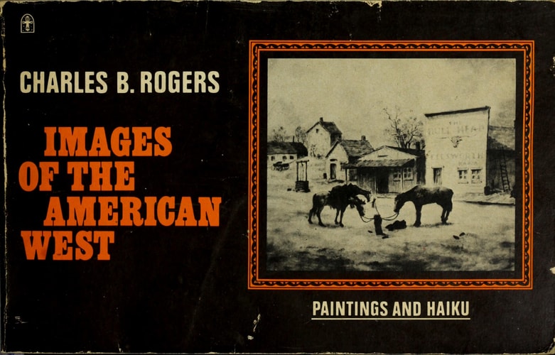 Images of the American West Paintings and Haiku