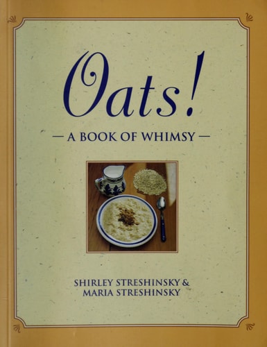 Oats! A Tribute to Our Favorite Comfort Food