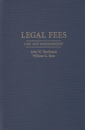 Legal Fees: Law and Management
