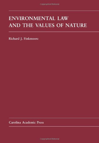 Environment Law and the Values of Nature