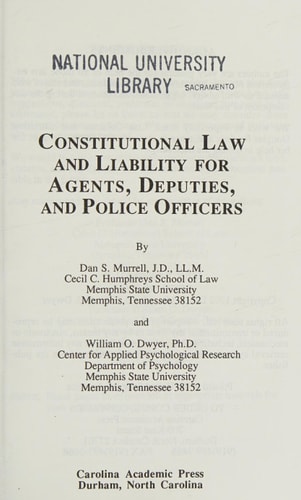 Constitutional Law and Liability for Agents, Deputies, and Police Officers