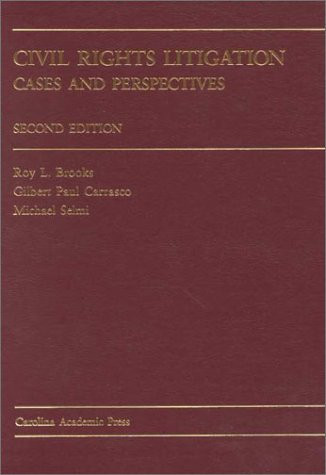 Civil Rights Litigation : Cases and Perspectives
