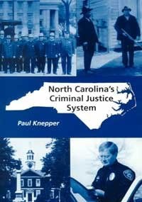 North Carolina's Criminal Justice System