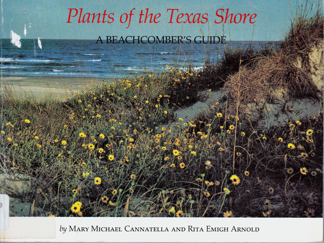 Plants of the Texas Shore: A Beachcomber's Guide