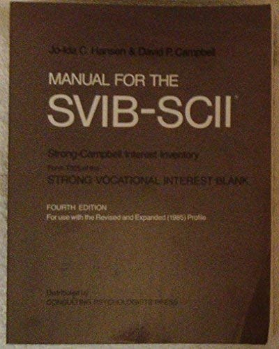 Manual for the SVIB-SCII Strong-Campbell Interest Inventory, Form T325 of the Strong Vocational Interest Blank