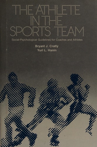 Athlete in the Sports Team: Social Psychological Guidelines for Coaches and Athletes