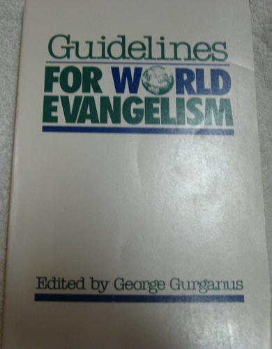 Guidelines for World Evangelism