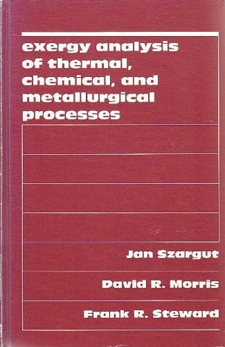 Exergy Analysis of Thermal, Chemical and Metallurgical Processes