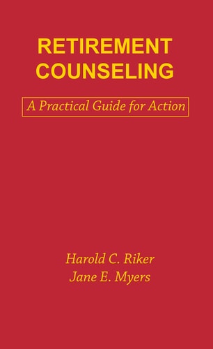 Retirement Counseling A Practical Guide for Action