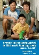 A Parents' Guide to Special Education for Children with Visual Impairments